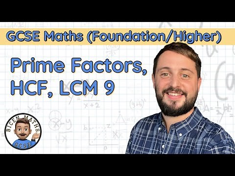 Prime Factors, HCF, LCM 9 • LCM Worded Problems • GCSE Maths (Foundation/Higher) 🧮