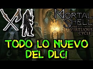 NEW DLC! THE VIRTUOUS CYCLE | New Weapon, Canister, and Roguelike Game Mode | Mortal Shell