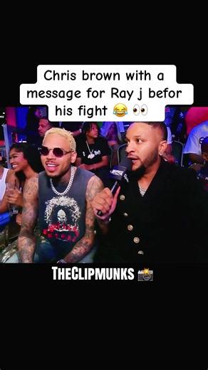 Chris brown with a message for Ray j befor his fight 😂 👀 #adin #chrisbrown #rayj #foryoupage #xyzbca