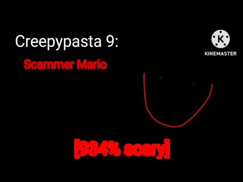 Creepypasta 9: Scanner Mario [934% SCARY]
