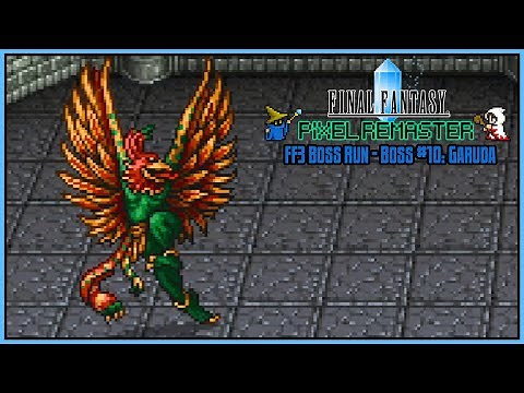 Final Fantasy Pixel Remaster Boss Run – Final Fantasy III Boss #10: Garuda