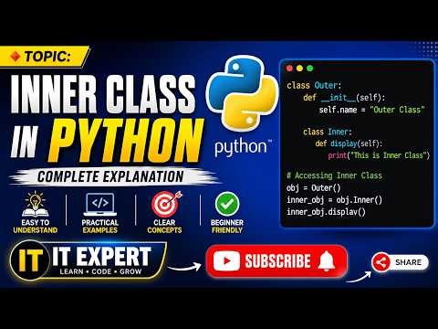Inner Class in Python | Lecture #37 | Complete Explanation with Examples 🔥