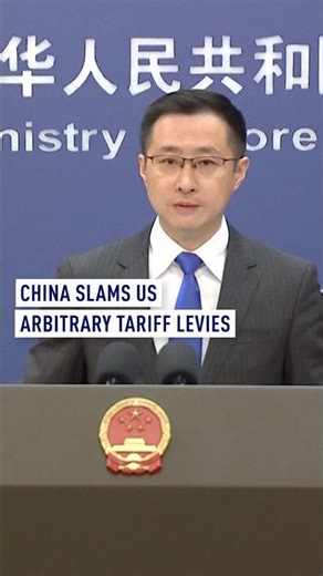 China slams US arbitrary tariff levies