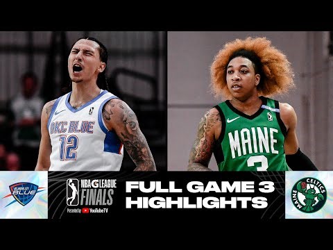 G League Finals Game 3: Maine Celtics vs. Oklahoma City Blue - Game Highlights