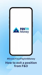Here’s a step-by-step guide to smoothly exit your position from F&O. Stay tuned for more simple processes that help you navigate the Paytm Money app. #PaytmMoney #KnowYourPaytmMoney #Stocks #Investment | Paytm Money