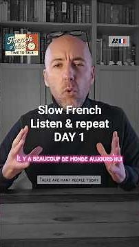 Slow french podcast practice for beginners to learn how to speak french faster from A2 to B1 level.