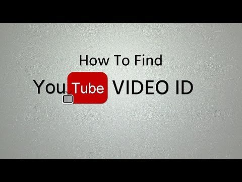 How To Find YouTube Video ID