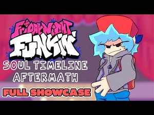 (+DOWNLOAD) Funkin' Corruption Reimagined: Soul Timeline AFTERMATH | FULL SHOWCASE