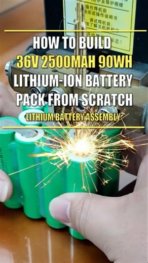 How to Build a 36V 2500mAh 90Wh Lithium-Ion Battery Pack from Scratch#smartbms #lithiumbattery