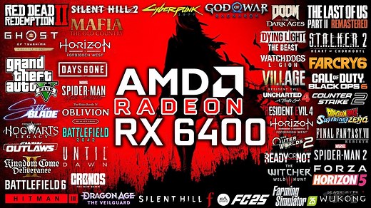 AMD RX 6400 ,显卡 - 50款游戏FPS帧数测试-2024