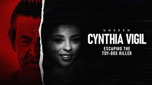 Cynthia Vigil: Escaping The Toy-Box Killer