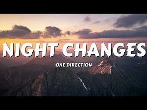 One Direction - Night Changes (Lyrics)