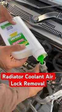 How to pour coolant into the radiator?How to Remove Air Lock from Radiator Coolant System Properly!