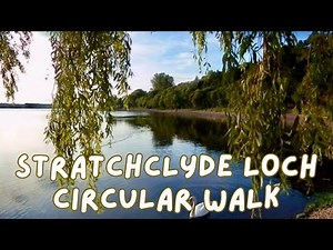 Stratchclyde Loch Circular Walk | 6km | Glasgow | Scotland