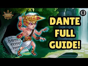 Hero Wars Alliance Dante Full Guide