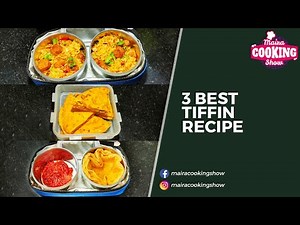 3 Easiest Tiffin Recipe | Simple Tiffin Box Recipe For Kids | Lunch Box Recipes For School