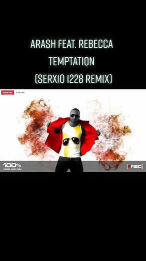 Arash feat. Rebecca - Temptation (Serxio 1228 Remix)