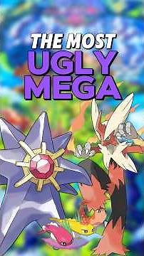The Most Ugly Mega Pokemon!