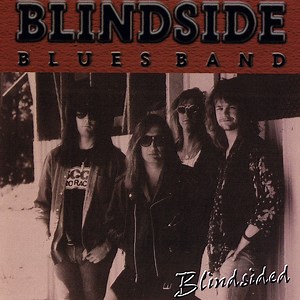 Blindside Blues Band - Blindsided