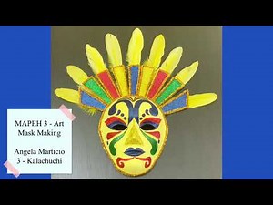 PSD MAPEH 3 - Art - Mask Making (for Masskara Festival)