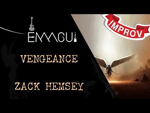 ZACK HEMSEY - Vengeance - Guitar improv by emmgui