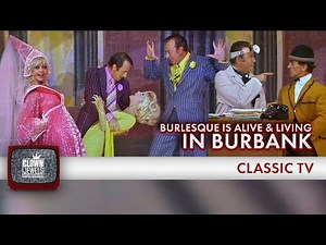 Burlesque Is Alive & Living in Burbank | GEORGE SCHLATTER'S COLLECTION (1970)