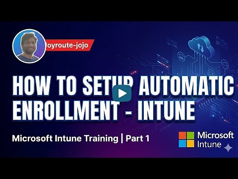 How to Setup automatic enrollment in Intune |Microsoft Intune training | Part 1