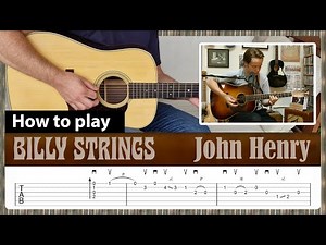 How to play "John Henry" - Billy Strings - Guitar Lesson with Tab