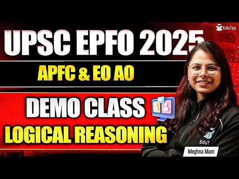 UPSC EPFO 2025 Course Demo Classes | UPSC EPFO Online Coaching | UPSC EPFO Logical Reasoning |EduTap