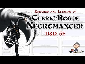 D&D Necromancer 5E Character Build - Death Cleric/Rogue