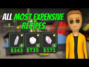 How To Make The MOST EXPENSIVE Recipes | Schedule 1 Best Mix of Weed, Crystal & Coke
