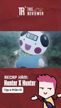 Gon và Killua đành phải dừng chân??