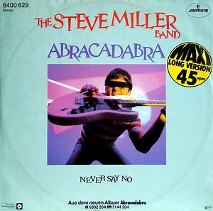 The Steve Miller Band - Abracadabra
