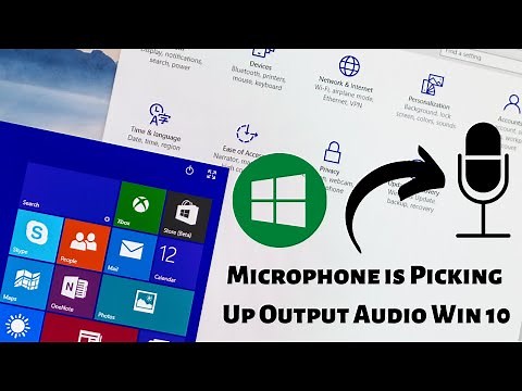 Microphone is Picking Up Output Audio Windows 10
