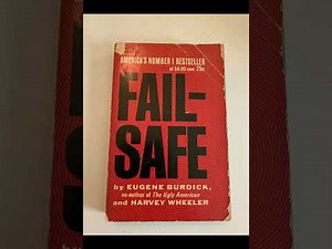 "Fail-Safe" By Eugene Burdick