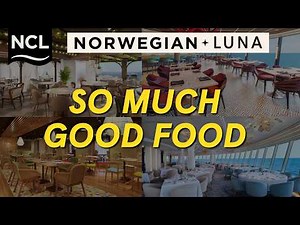NCL Luna Dining Guide: Every Complimentary & Specialty Restaurant Explained
