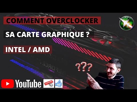 [TUTO] Comment overclocker sa carte graphique ? Intel/Amd, Gtx/Rtx