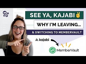 Why I'm leaving Kajabi (after YEARS) & switching to MemberVault...