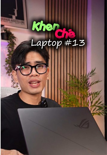Khen - Chê Laptop tập 13 | Asus ROG Strix G16 2025 làm thiết kế quá đỉnhhh #laptop #laptopgaming #baoengg