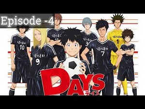 Days - Anime Sepakbola Episode -4