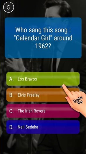Who sang this song : "Calendar Girl" around 1962?