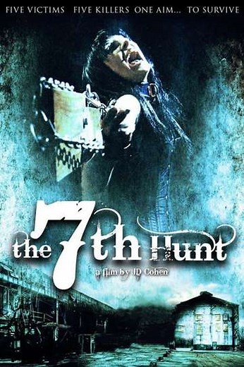 The 7th Hunt (2009) - Movie