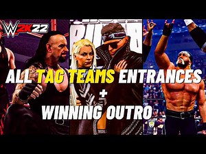 WWE 2K22 - ALL TAG TEAMS THAT ENTER THE RING TOGETHER | ENTRANCES & OUTROS | PS5 (4K HDR/60FPS)