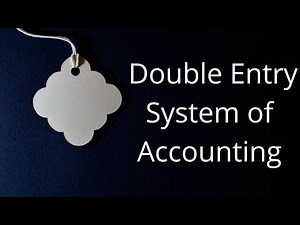 Double Entry System in Accounting