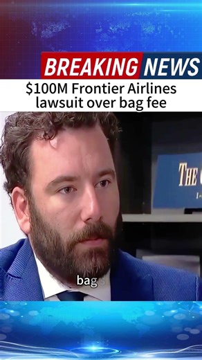 $100M Frontier Airlines lawsuit over bag fee #news #foryou #breakingnews