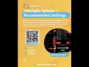 Touchpix| Back to the Basics| Recommended Settings Webinar| 360 and Photo Booths multi session event