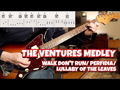 The Ventures Medley (Walk Don't Run, Perfidia, Lullaby of the Leaves)