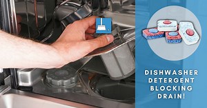 Dishwasher Detergent Blocking Drain (What To Do?) »