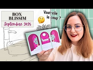UNBOXING Box Blissim September 2025 ✨ Big DISAPPOINTMENT? 🤔