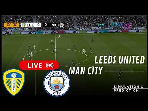 Leeds 0 vs. 1 Manchester City | Premier League 25/26 | Simulation/Recreation of virtual football